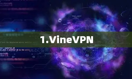 1.VineVPN