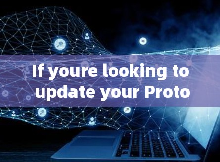 If youre looking to update your Proton VPN client,here are the steps you should follow: If youre looking to update your Proton VPN client,here are the steps you should follow: